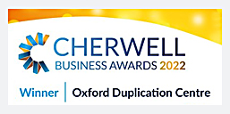 Cherwell Business Awards Winner 2022 Oxford Duplication Centre Ltd